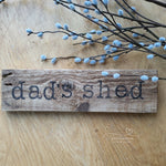Dad's Shed pallet wood sign