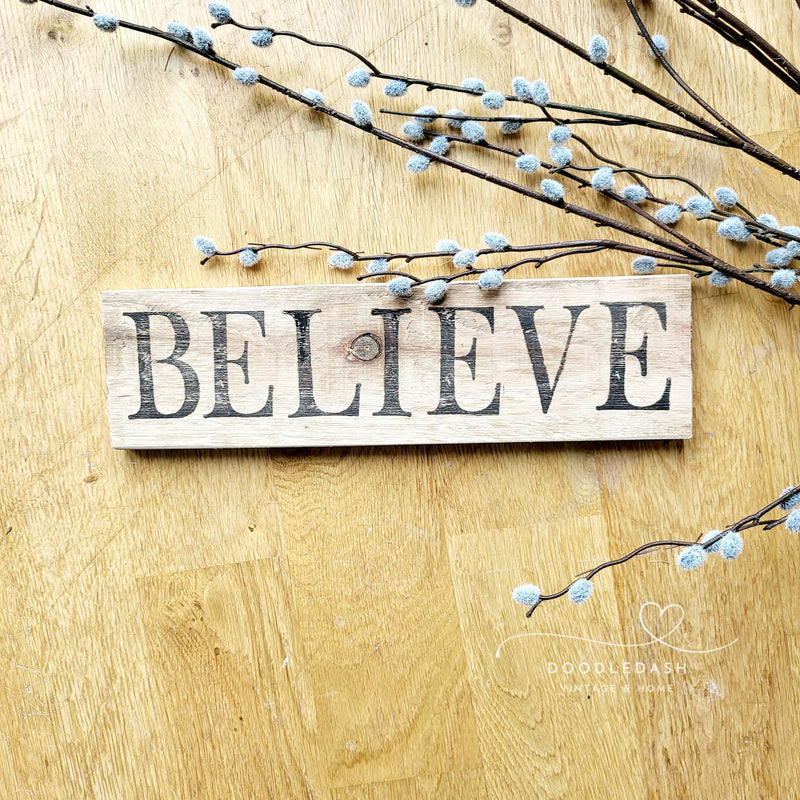 Believe pallet wood sign